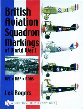 British Aviation Squadron Markings of World War I (Schiffer Military History)