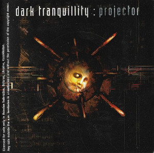 Dark Tranquillity - Projector (1999)
