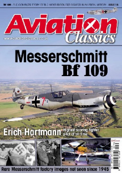 Aviation Classics 18: Messerschmitt BF 109