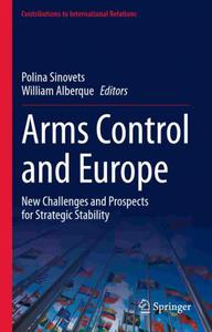 Arms Control and Europe New Challenges and Prospects for Strategic Stability