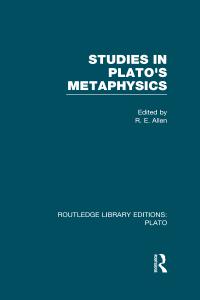 Studies in Plato's Metaphysics