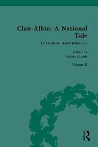 Clan-Albin A National Tale by Christian Isobel Johnstone