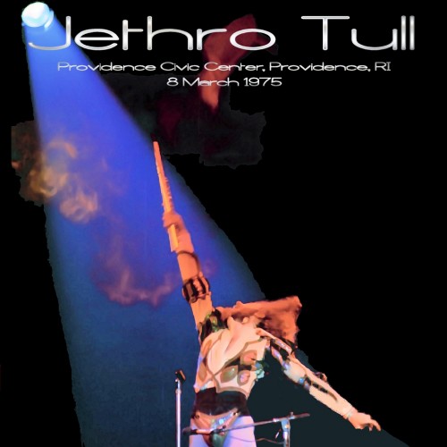Jethro Tull - Providence Civic Center, Providence, RI, USA 1975 (2CD)