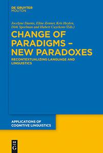 Change of Paradigms New Paradoxes