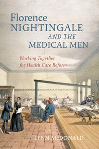 Florence Nightingale and the Medical Men Working Together for Health Care Reform