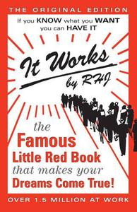 It Works The Famous Little Red Book That Makes Your Dreams Come True!