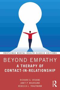 Beyond Empathy A Therapy of Contact-in-Relationship