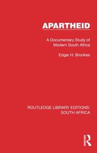 Apartheid A Documentary Study of Modern South Africa
