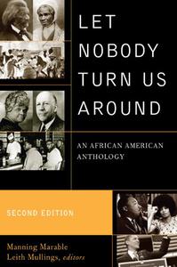 Let Nobody Turn Us Around An African American Anthology 
