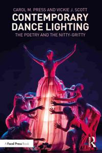 Contemporary Dance Lighting The Poetry and the Nitty-Gritty