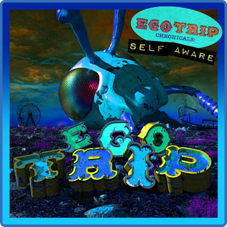 Papa Roach - Ego Trip Chronicles  SELF-AWARE (2022)