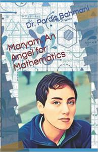 Maryam, An Angel for Mathematics  مریم، فرشته ای برای ریاضیات