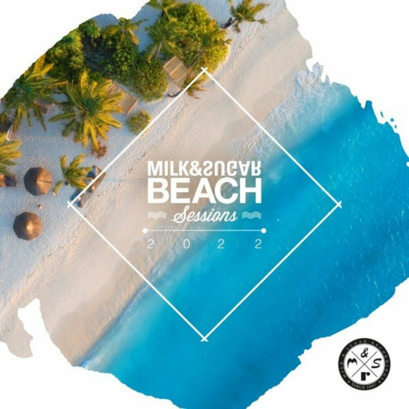 Milk & Sugar Beach Sessions 2022