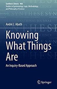 Knowing What Things Are An Inquiry-Based Approach
