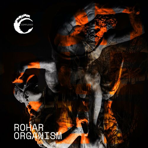 VA - Rohar - Organism (2022) (MP3)