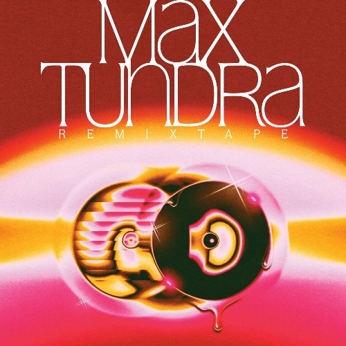 VA - Max Tundra - Remixtape (2022) (MP3)