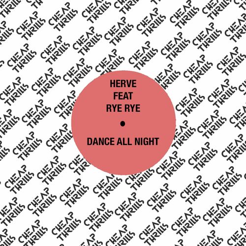 VA - Hervé feat Rye Rye - Dance All Night (2022) (MP3)