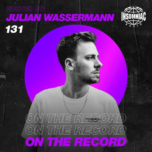 Julian Wassermann - On The Record 131 (2022-08-13)