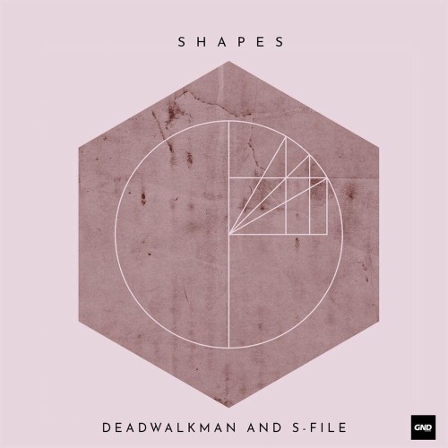 VA - DEADWALKMAN & S-File - Shapes (2022) (MP3)