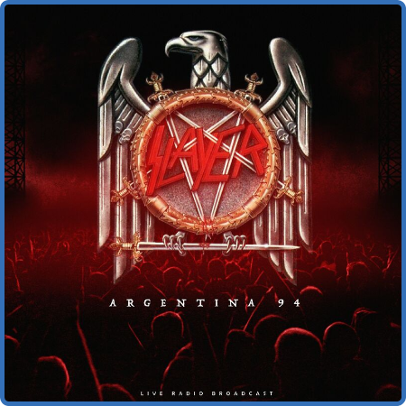 Slayer - Argentina 94 (live) (2022)