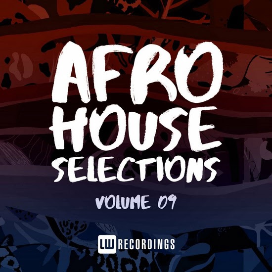 VA - Afro House Selections Vol. 09