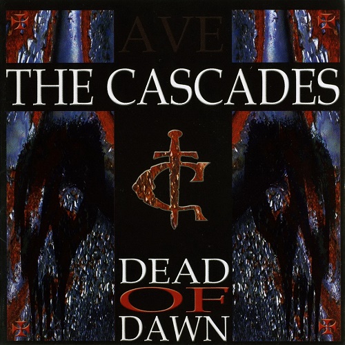 The Cascades - Dead of Dawn (2006) Lossless+mp3