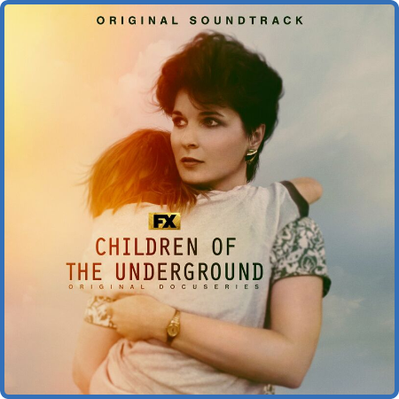 Ariel Marx - Children of the Underground (Original Soundtrack) (2022)