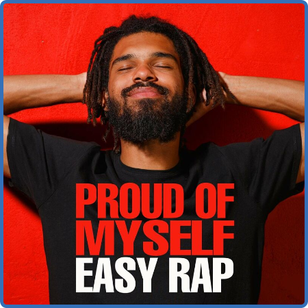 Various Artists - Proud of Myself  Easy Rap (2022) 
