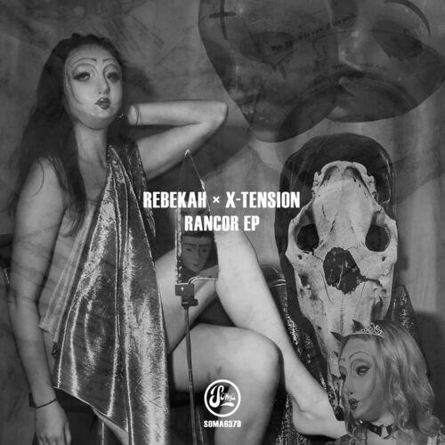 VA - Rebekah & X-tension - Rancor EP (2022) (MP3)