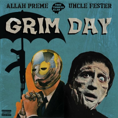VA - Allah Preme & Uncle Fester - Grim Day (2022) (MP3)