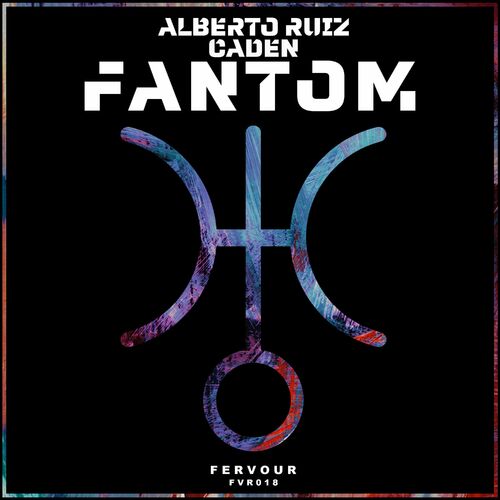 Alberto Ruiz & Caden - Fantom (2022)