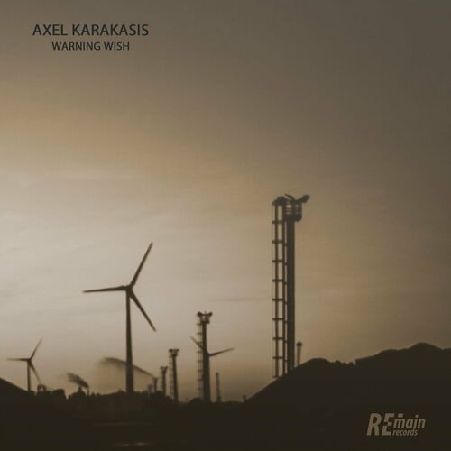 VA - Axel Karakasis - Warning Wish (2022) (MP3)