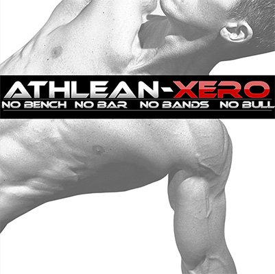 Athlean-Xero 100% Body Weight Training Program