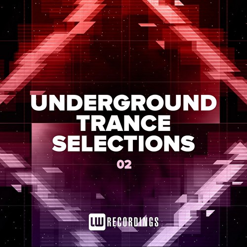 VA - Nothing But... Underground Trance Selections Vol 02 (2022)