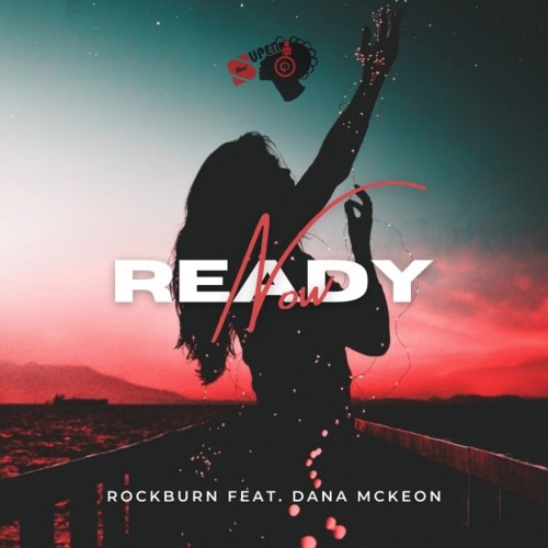VA - Rockburn & Dana McKeon - Ready Now (2022) (MP3)