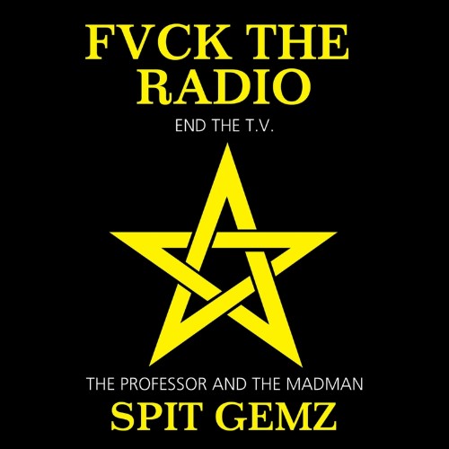 VA - Spit Gemz - Fvck The Radio (2022) (MP3)
