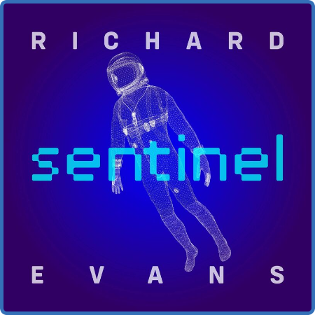 Richard Evans - Sentinel (2022)