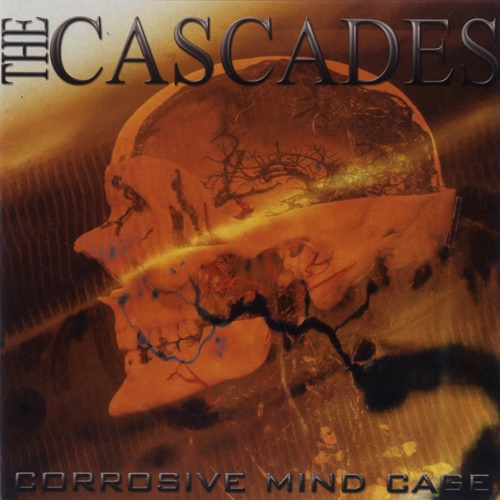 The Cascades - Corrosive Mind Cage (2003) Lossless+mp3