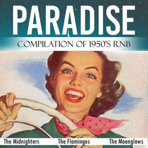 Paradise (Compilation of 1950s Rnb) (2022)