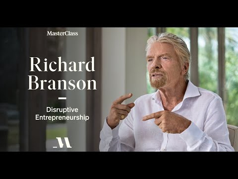 MasterClass - Teaches Disruptive Entrepreneurship with Richard Branson
