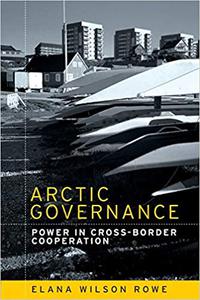 Arctic governance Power in cross-border cooperation