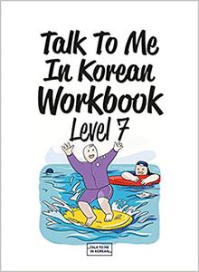 Talk To Me In Korean Workbook Level 7