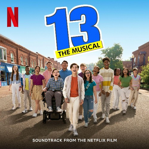 VA - Jason Robert Brown - 13: The Musical (Soundtrack From the Netflix Film) (2022) (MP3)