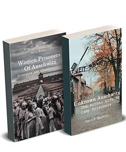 Unknown Auschwitz The Actual Life Of Сoncentration Сamp And Destiny Of Women Prisoners