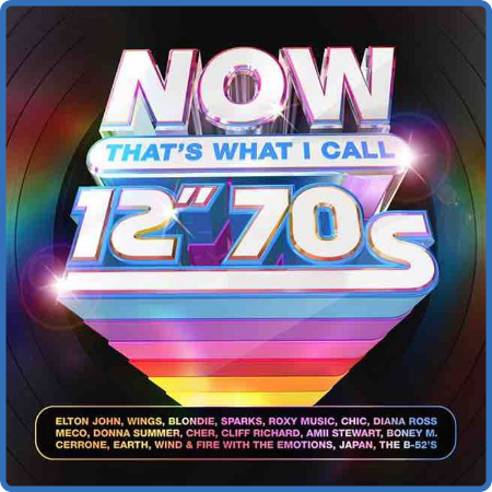 Various Artists - Now That's What I Call 12'' 70s (2022)