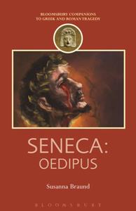 Seneca  Oedipus (Companions to Greek and Roman Tragedy)
