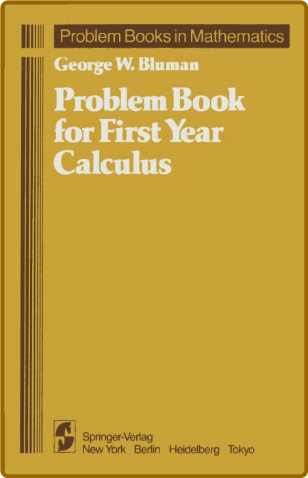 Bluman G  Problem Book for Fiest Year Calculus 1984