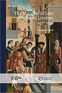 The Margins of Late Medieval London, 1430-1540