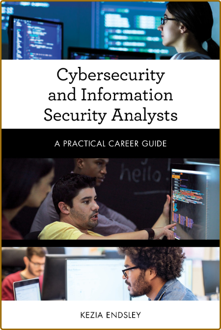 Endsley K  Cybersecurity and Information Security Analysts 2020