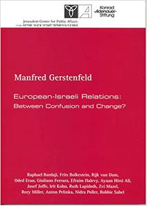 European-Israeli Relations Between Confusion and Change